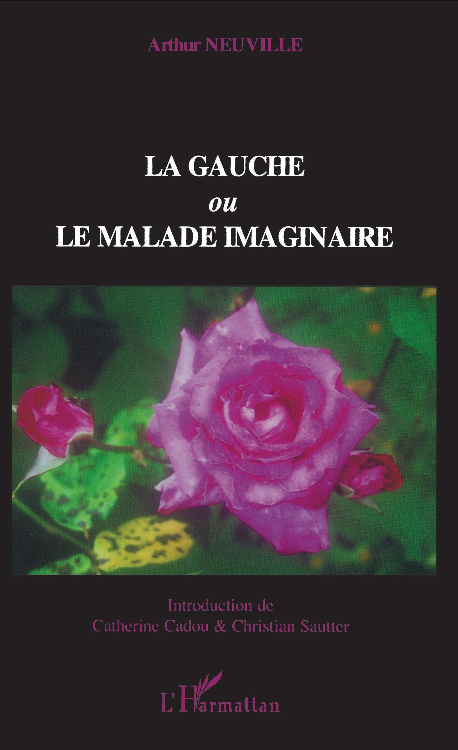 La gauche ou Le malade imaginaire