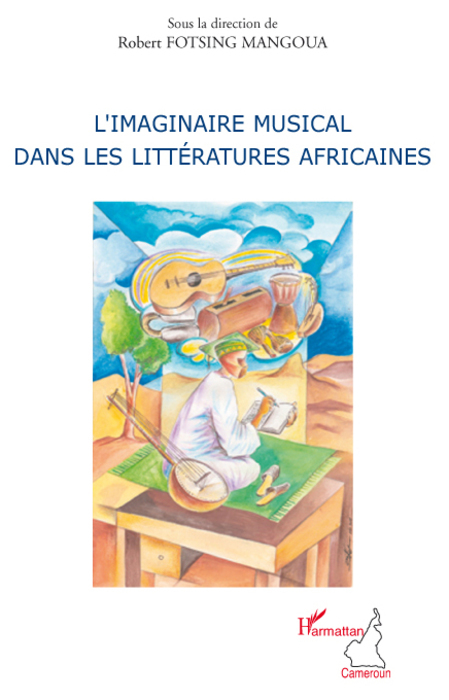L'imaginaire musical dans les littératures africaines