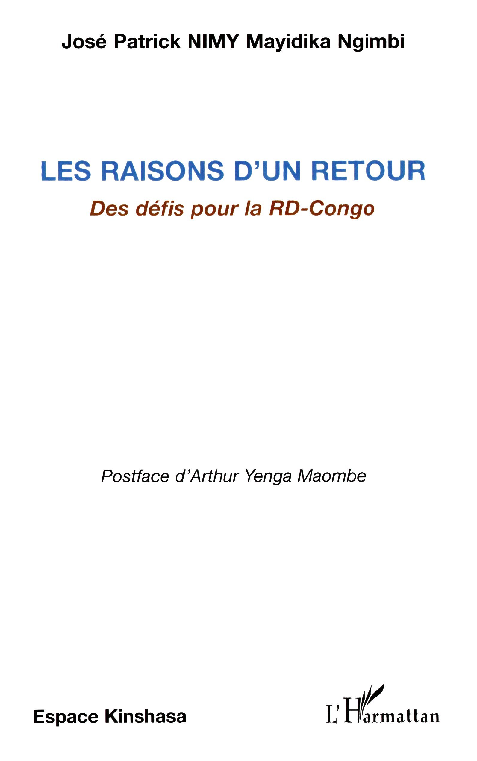 Les raisons d'un retour