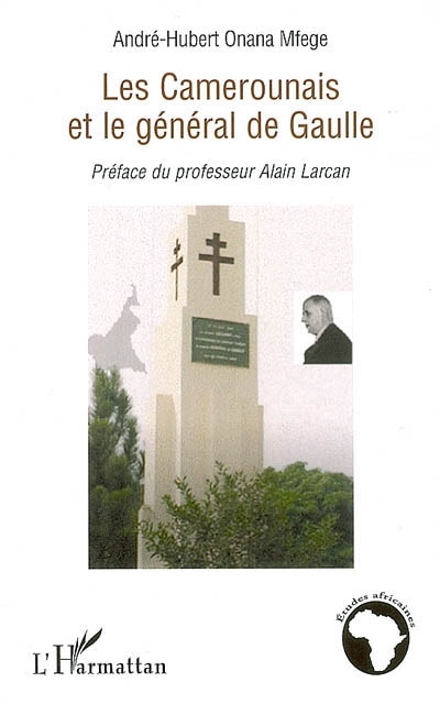 Les Camerounais et le Général de Gaulle