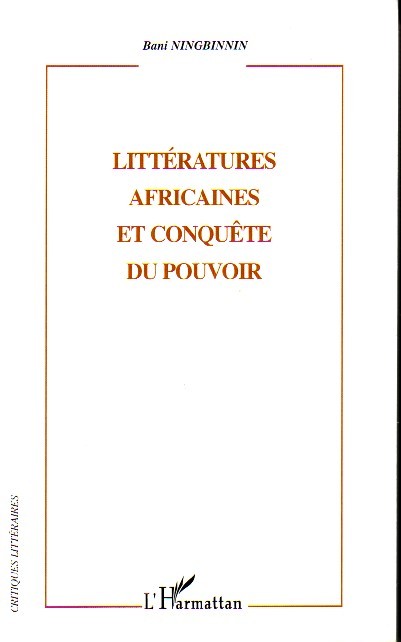 Littératures africaines et conquête du pouvoir