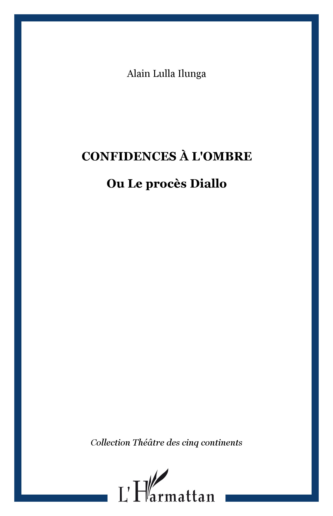Confidences à l'ombre