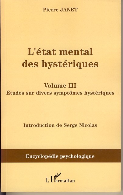 L'Etat mental des hystériques (Volume III)