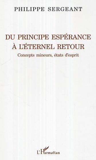 Du principe espérance à l'éternel retour