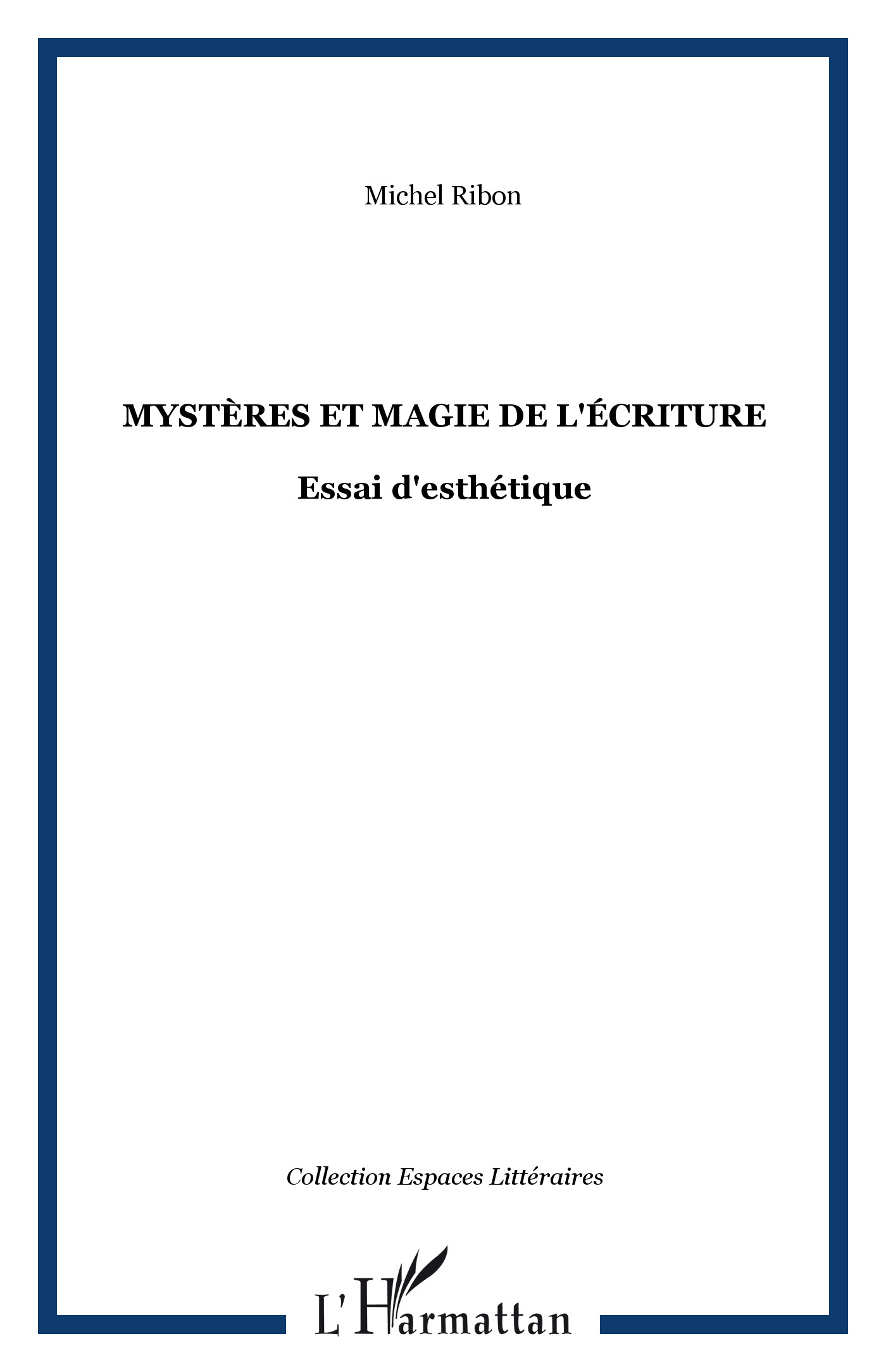 Mystères et magie de l'écriture