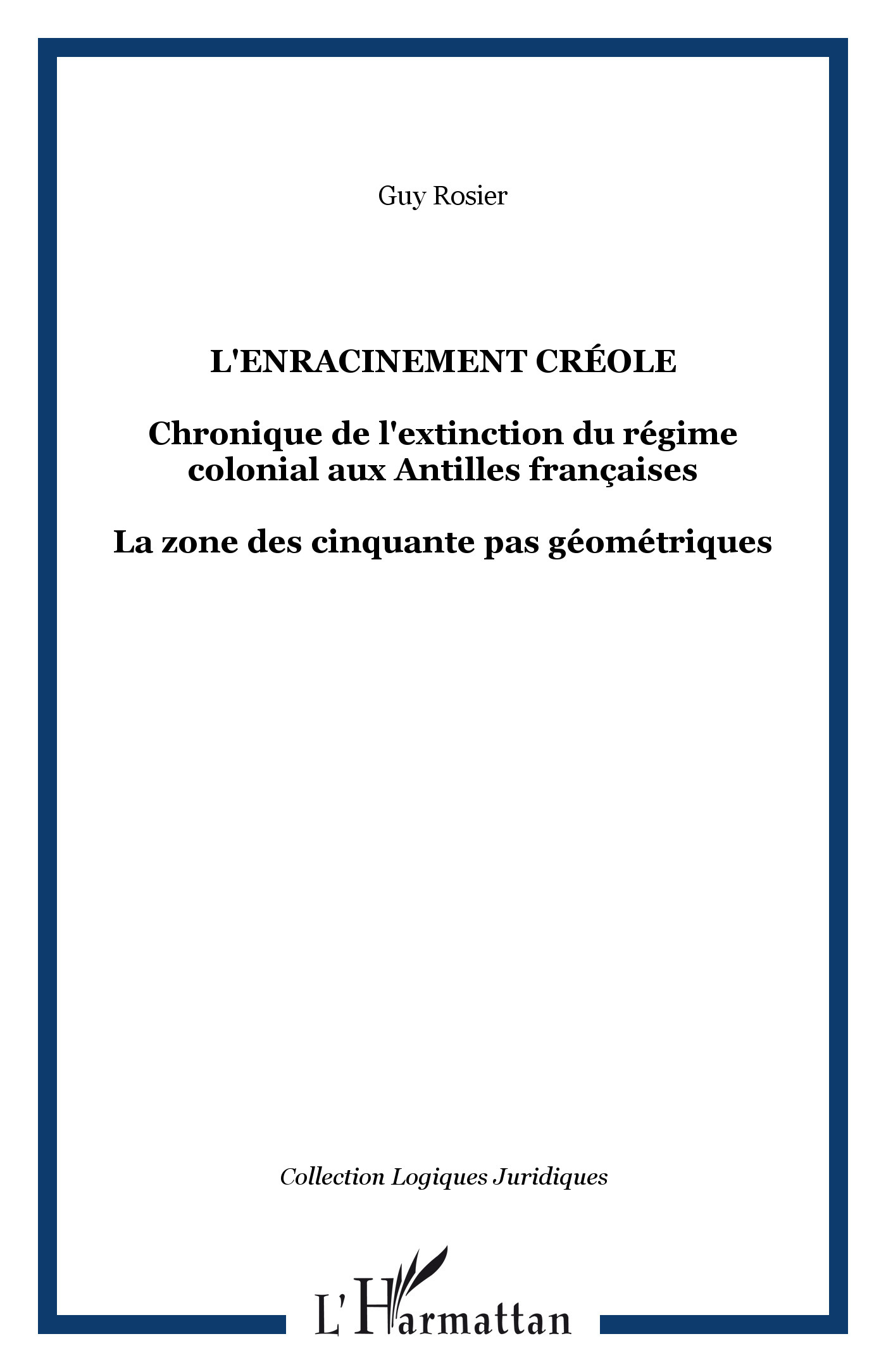 L'enracinement créole
