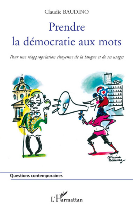 Prendre la démocratie aux mots