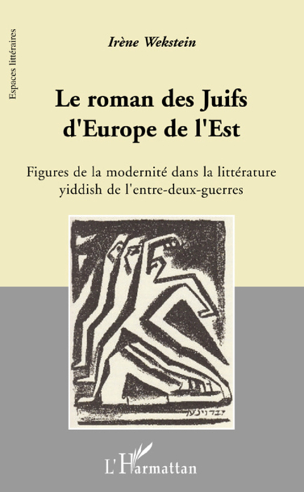 Le roman des Juifs d'Europe de l'Est