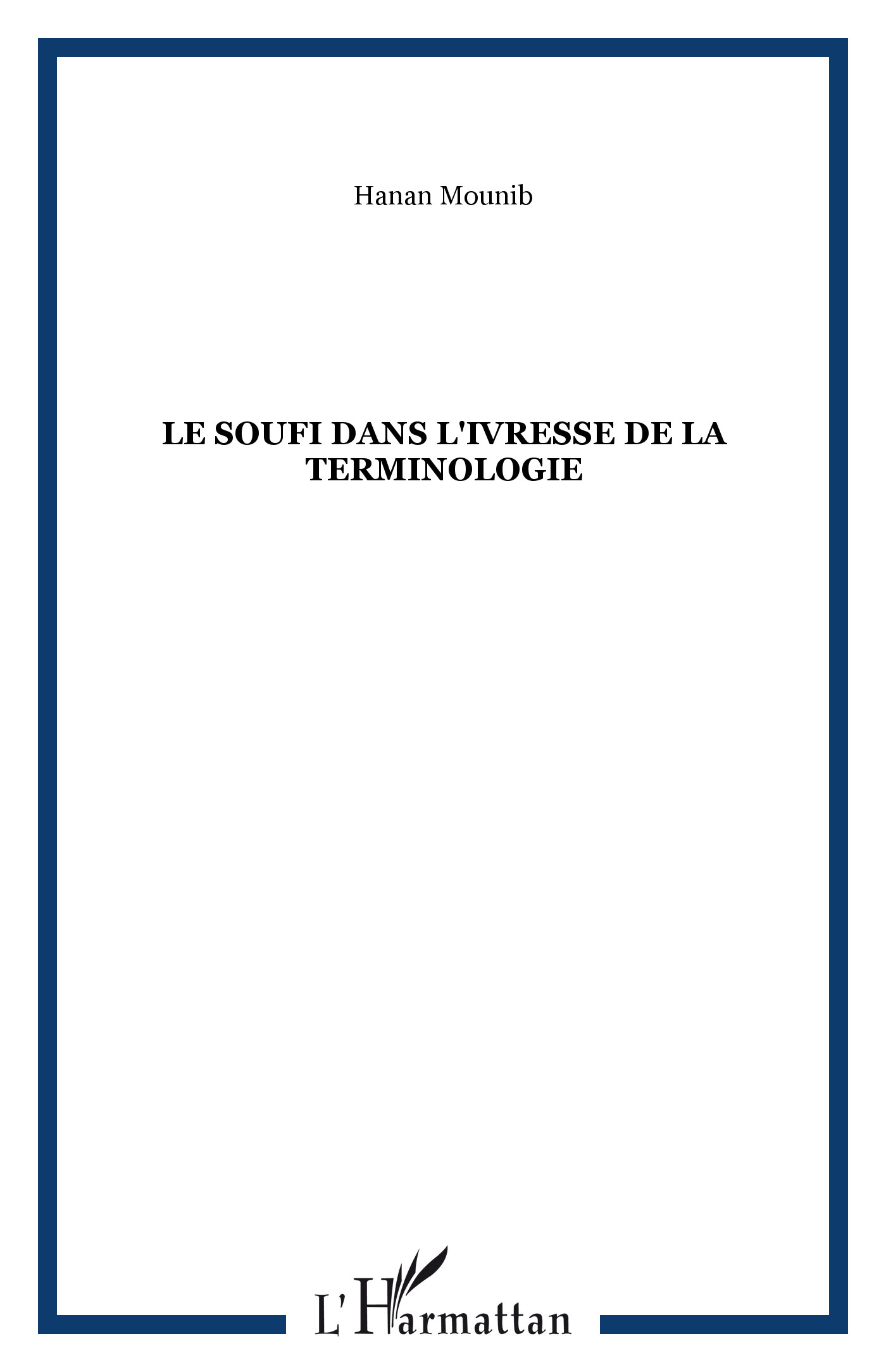 Le soufi dans l'ivresse de la terminologie