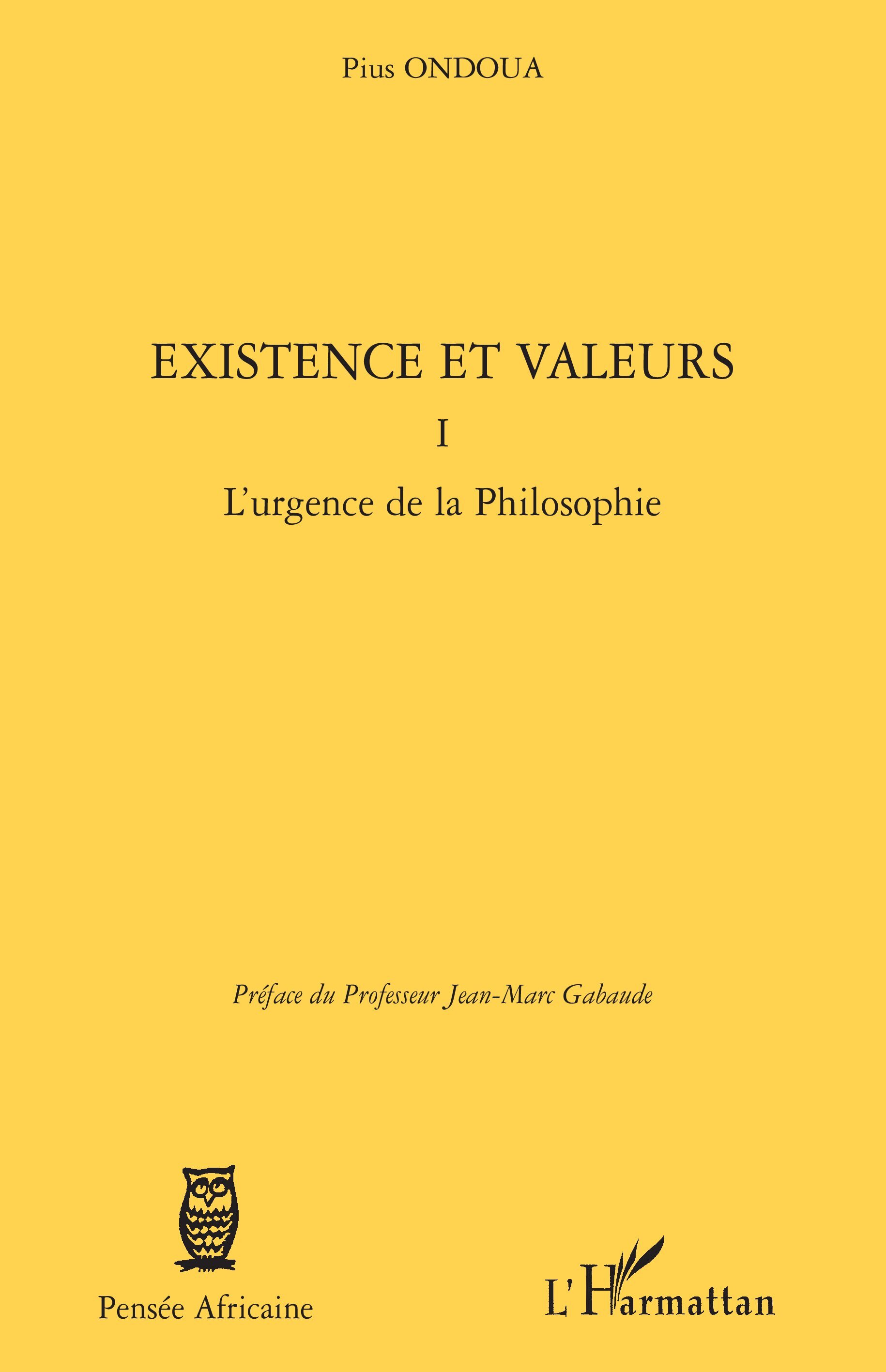 Existence et valeurs (tome I)