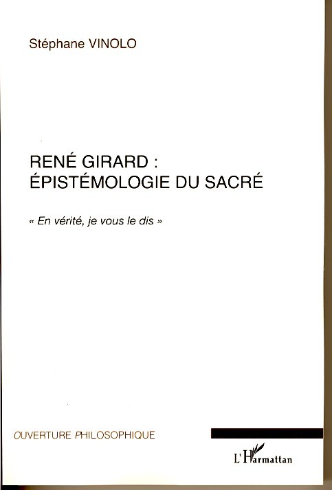René Girard : épistémologie du sacré