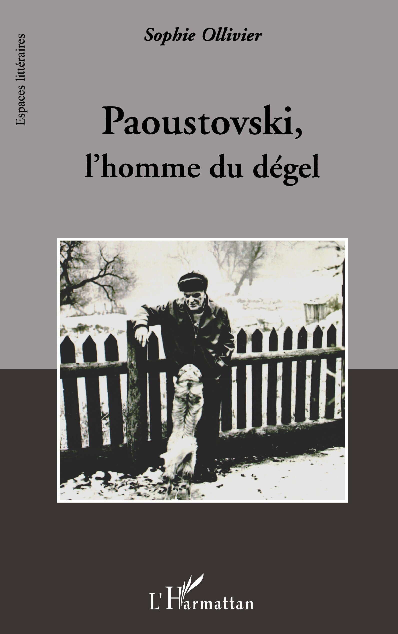 Paoustovski, l'homme du dégel
