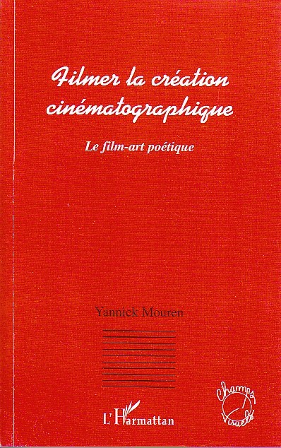Filmer la création cinématographique
