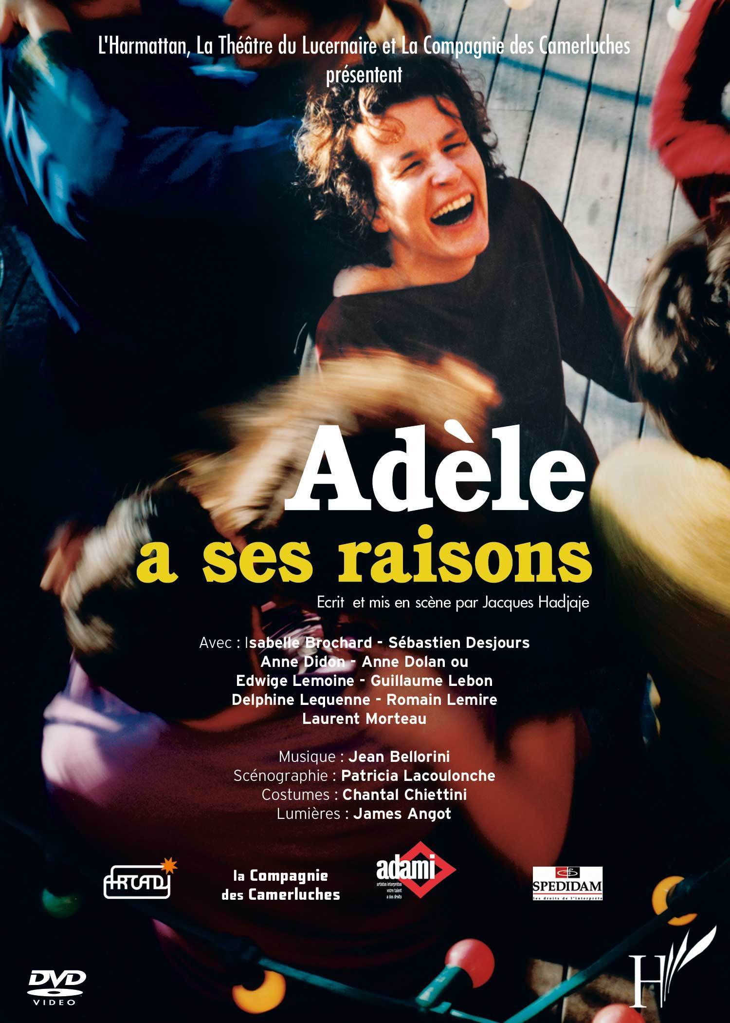 Adèle a ses raisons