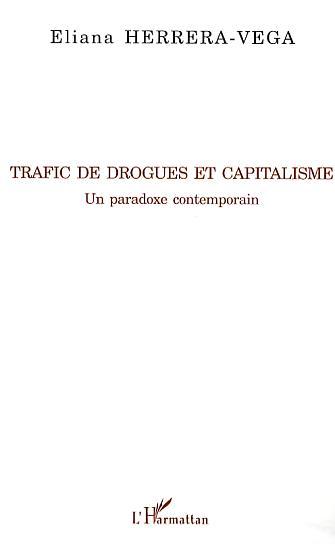 Trafic de drogues et capitalisme