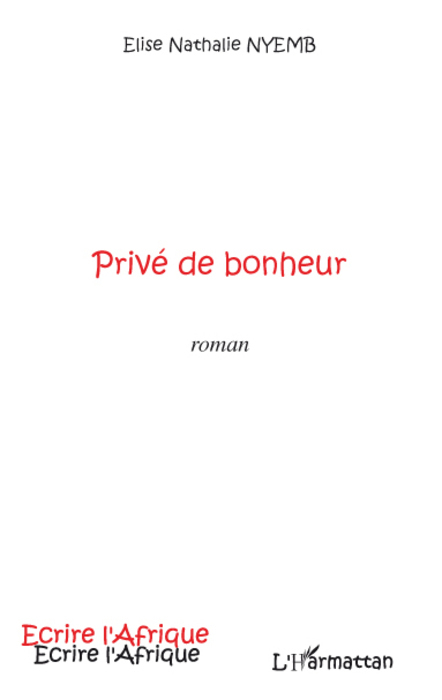 Privé de bonheur