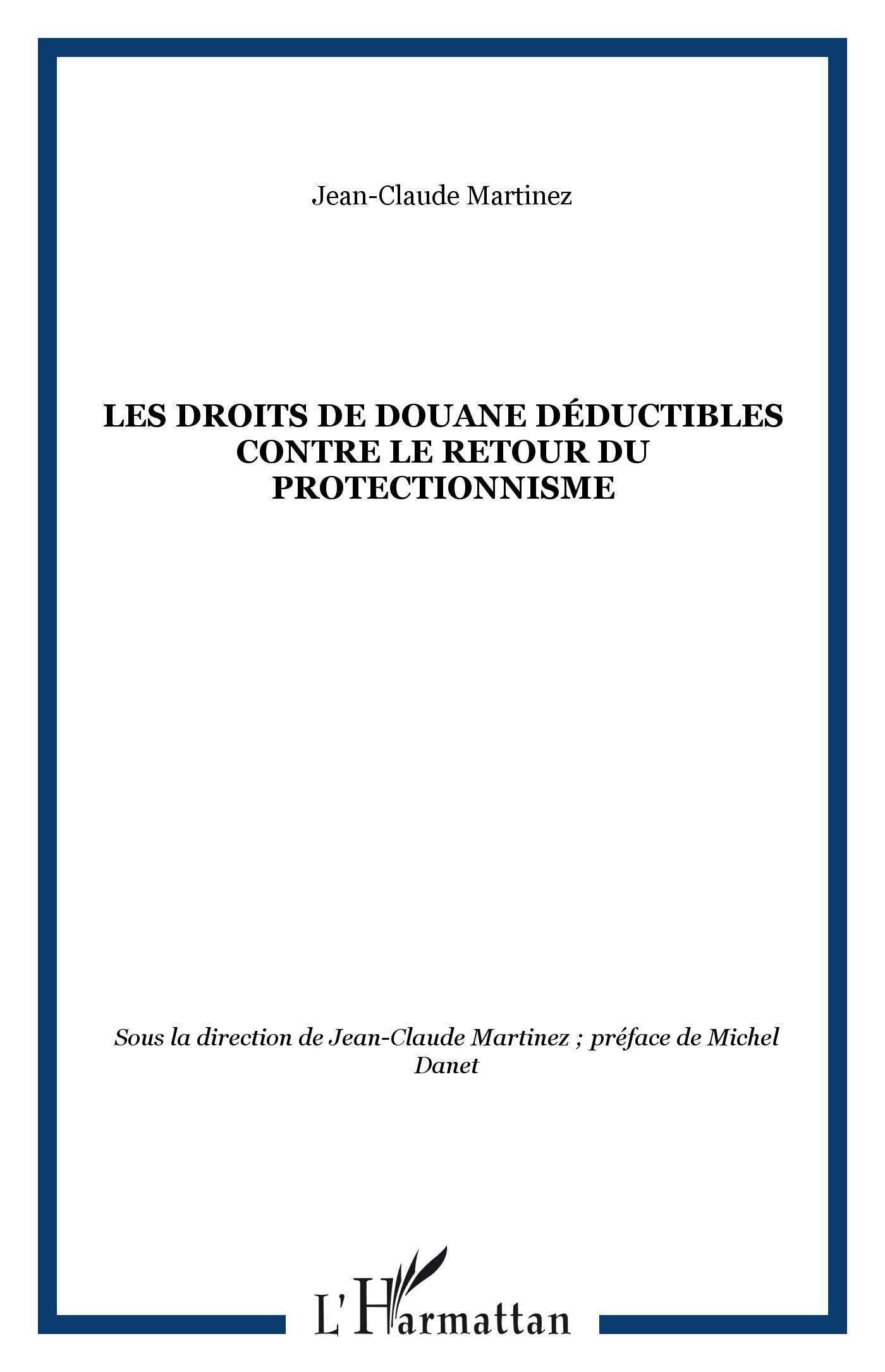Les droits de douane déductibles contre le retour du protectionnisme