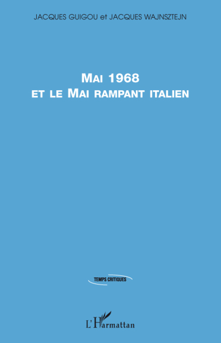 Mai 1968 et le Mai rampant italien