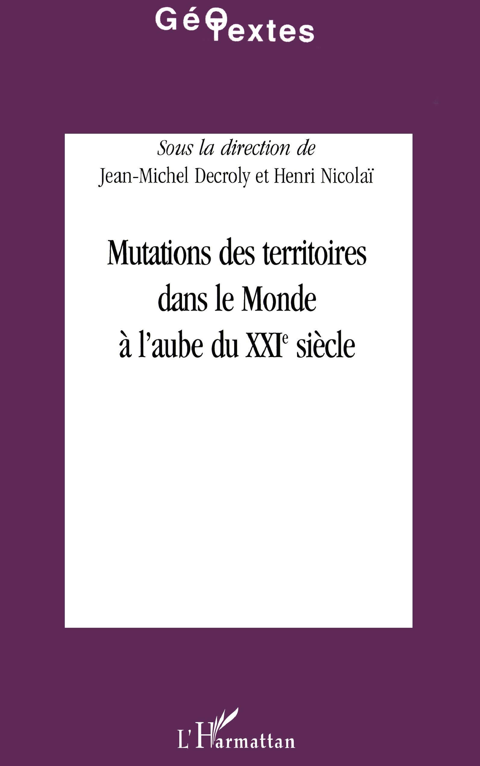Mutations des territoires dans le Monde à l'aube du XXIe siècle