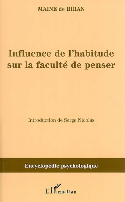 Influence de l'habitude sur la faculté de penser