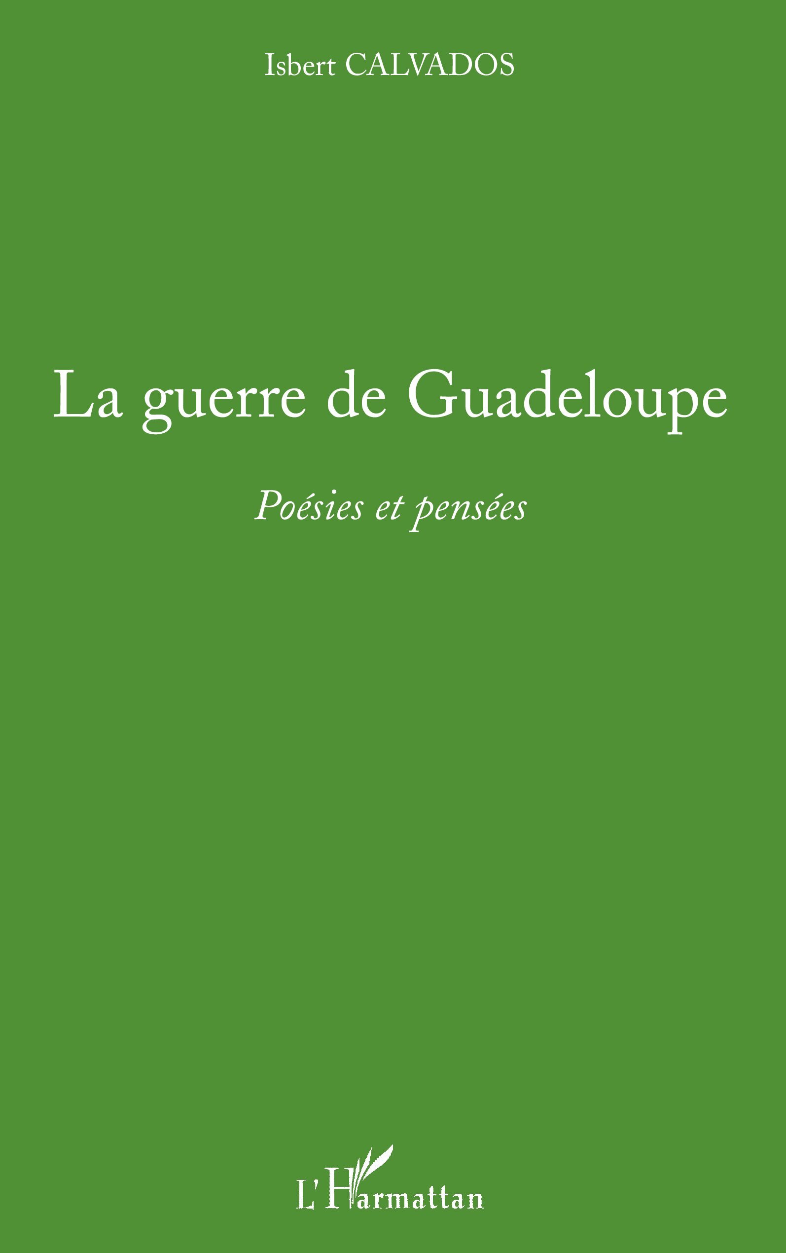 La guerre de Guadeloupe