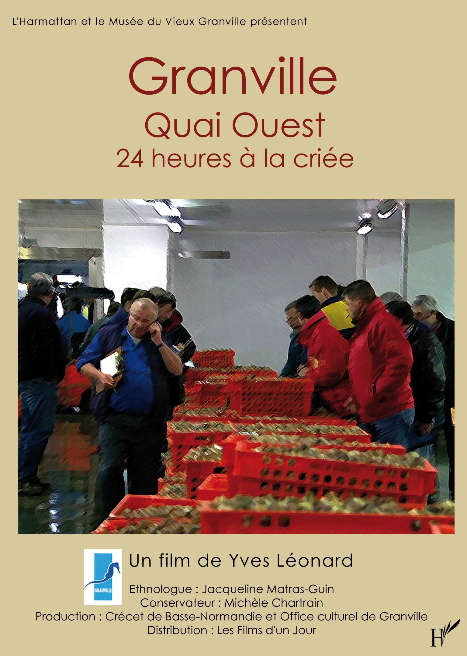 Granville Quai Ouest, 24 heures à la criée