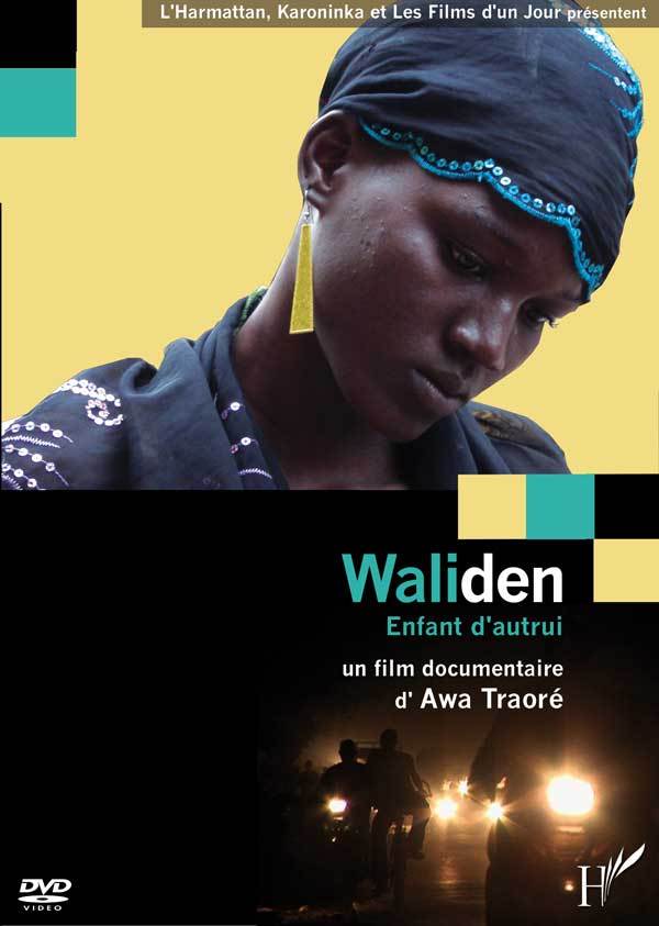 WALIDEN, enfant d'autrui