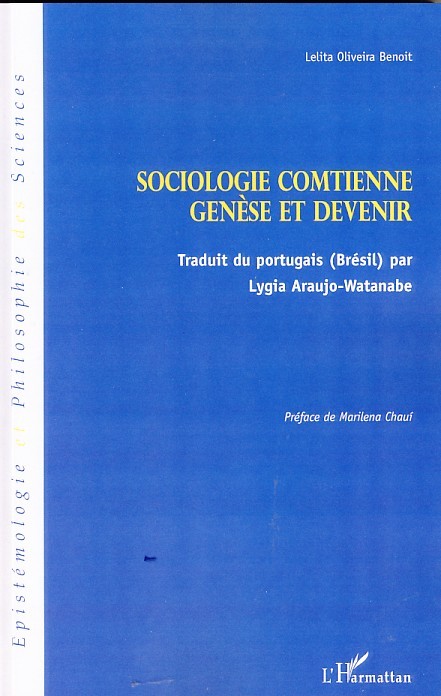Sociologie comtienne : genèse et devenir