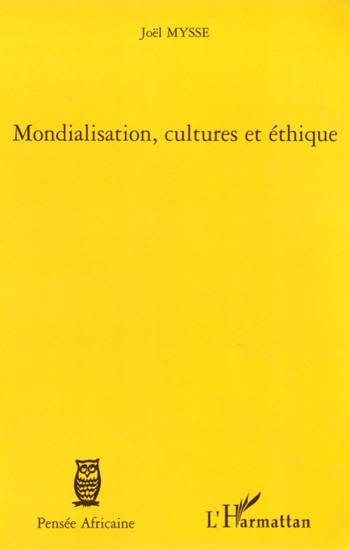 Mondialisation, cultures et éthique