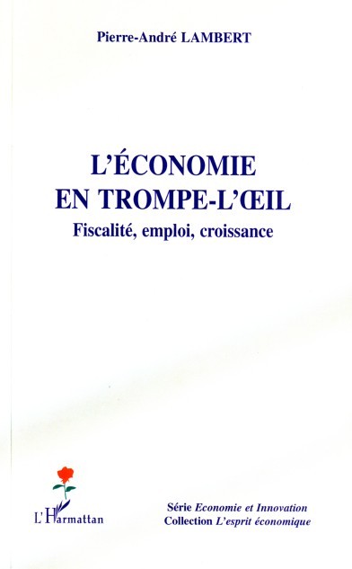 L'économie en trompe-l'oeil