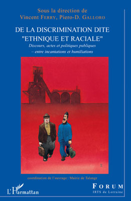 De la discrimination dite "ethnique et raciale"