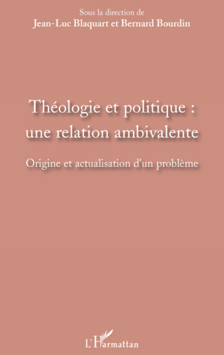 Théologie et politique : une relation ambivalente