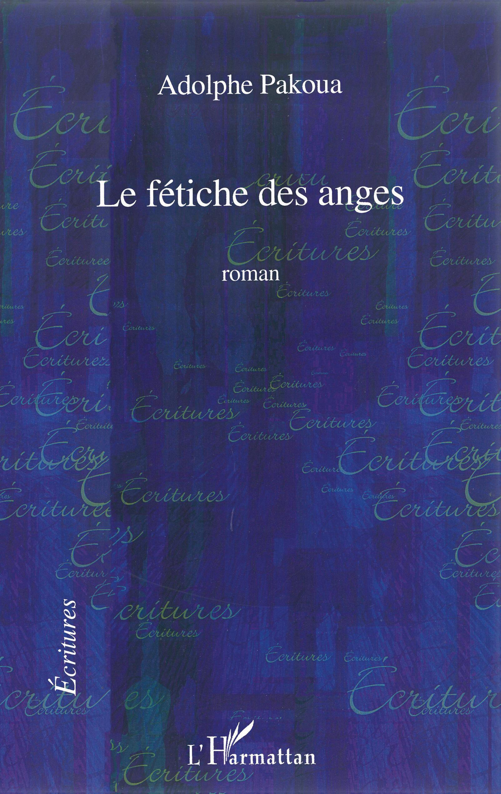 Le fétiche des anges
