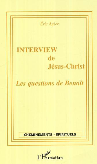 Interview de Jésus-Christ