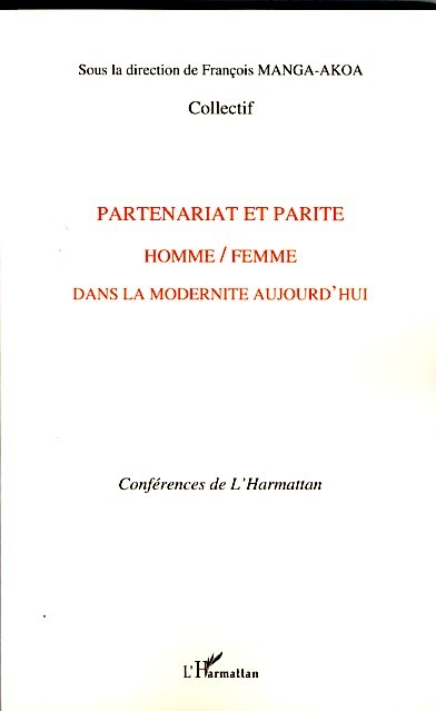 Partenariat et parité homme / femme dans la modernité aujourd'hui