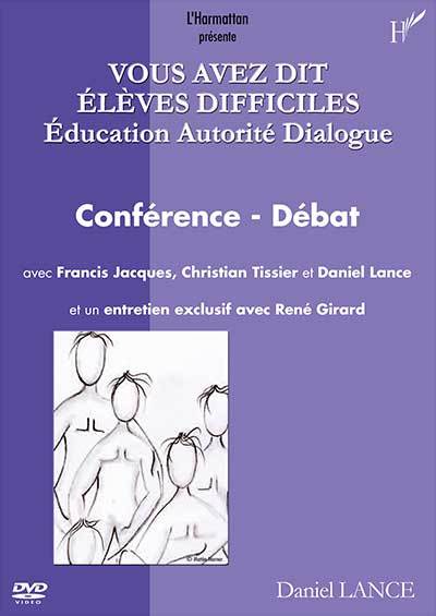 Vous avez dit élèves difficiles - Education Autorité Dialogue