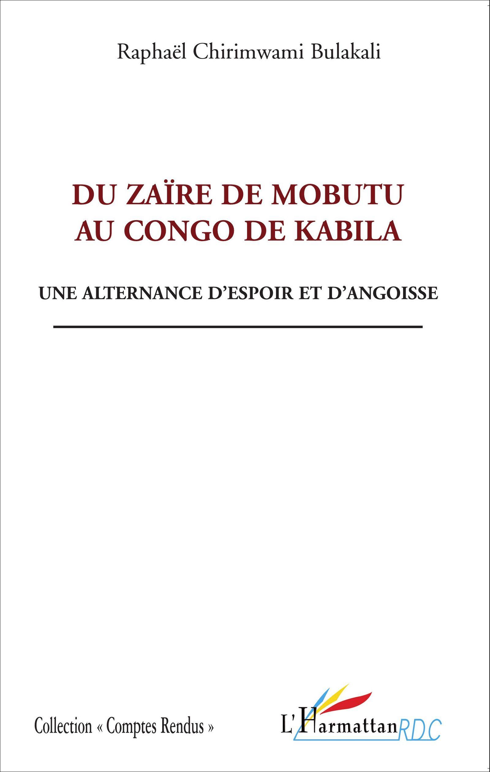 Du Zaïre de Mobutu au Congo de Kabila