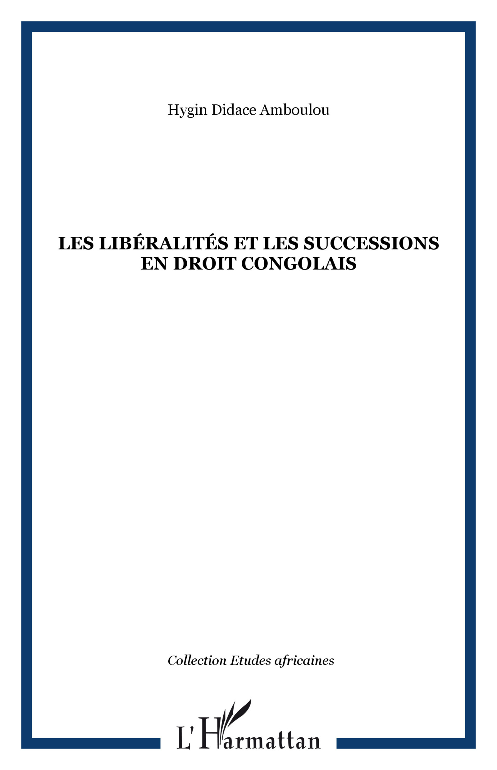 Les libéralités et les successions en droit congolais