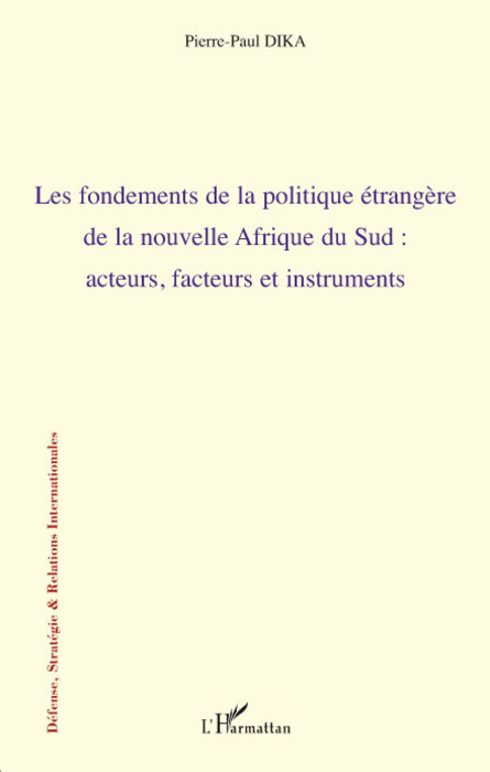 Les fondements de la politique étrangère de la nouvelle Afrique du sud