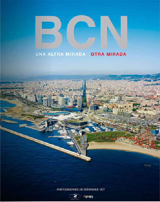 BCN UNA ALTRA MIRADA BARCELONE
