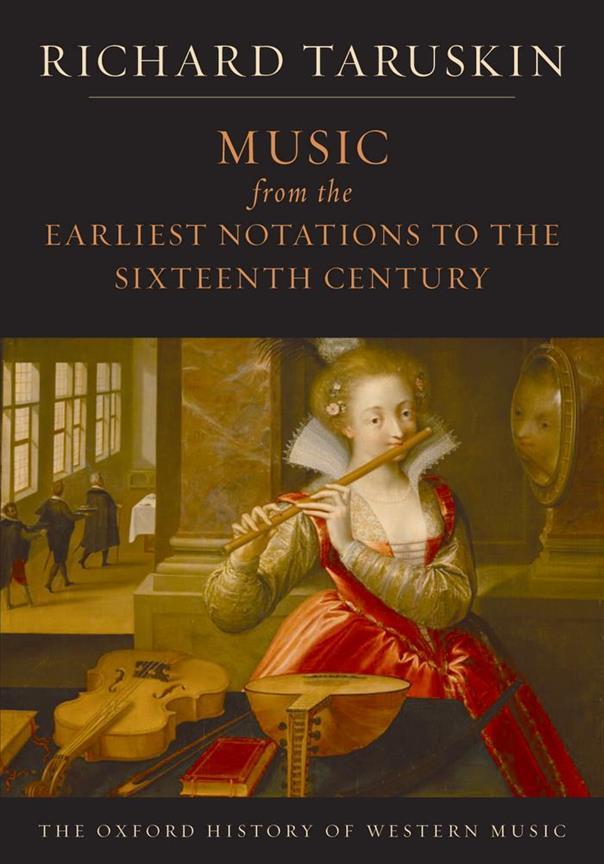 Oxford History of Western Music: Music From the Earliest Notations