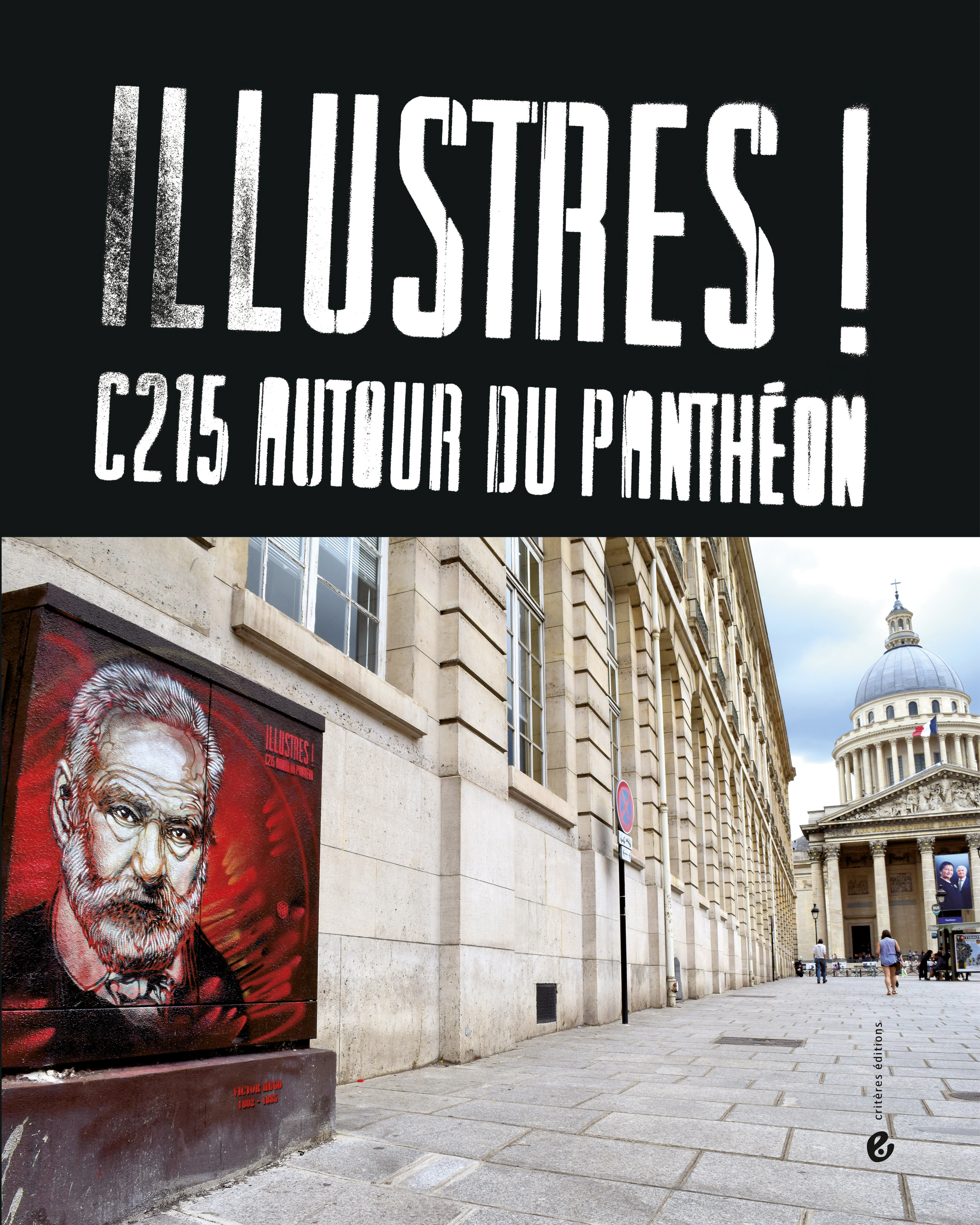 Illustres! C215 autour du Panthéon