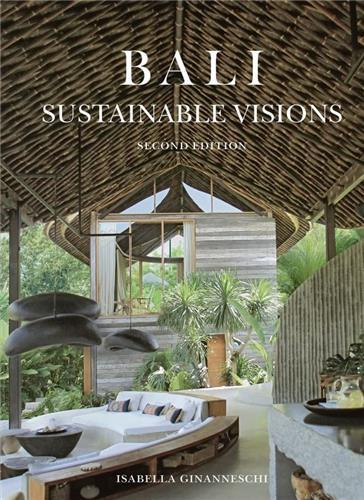 Bali: Sustainable Visions /anglais