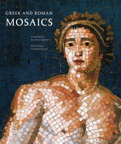 Greek and Roman Mosaics /anglais