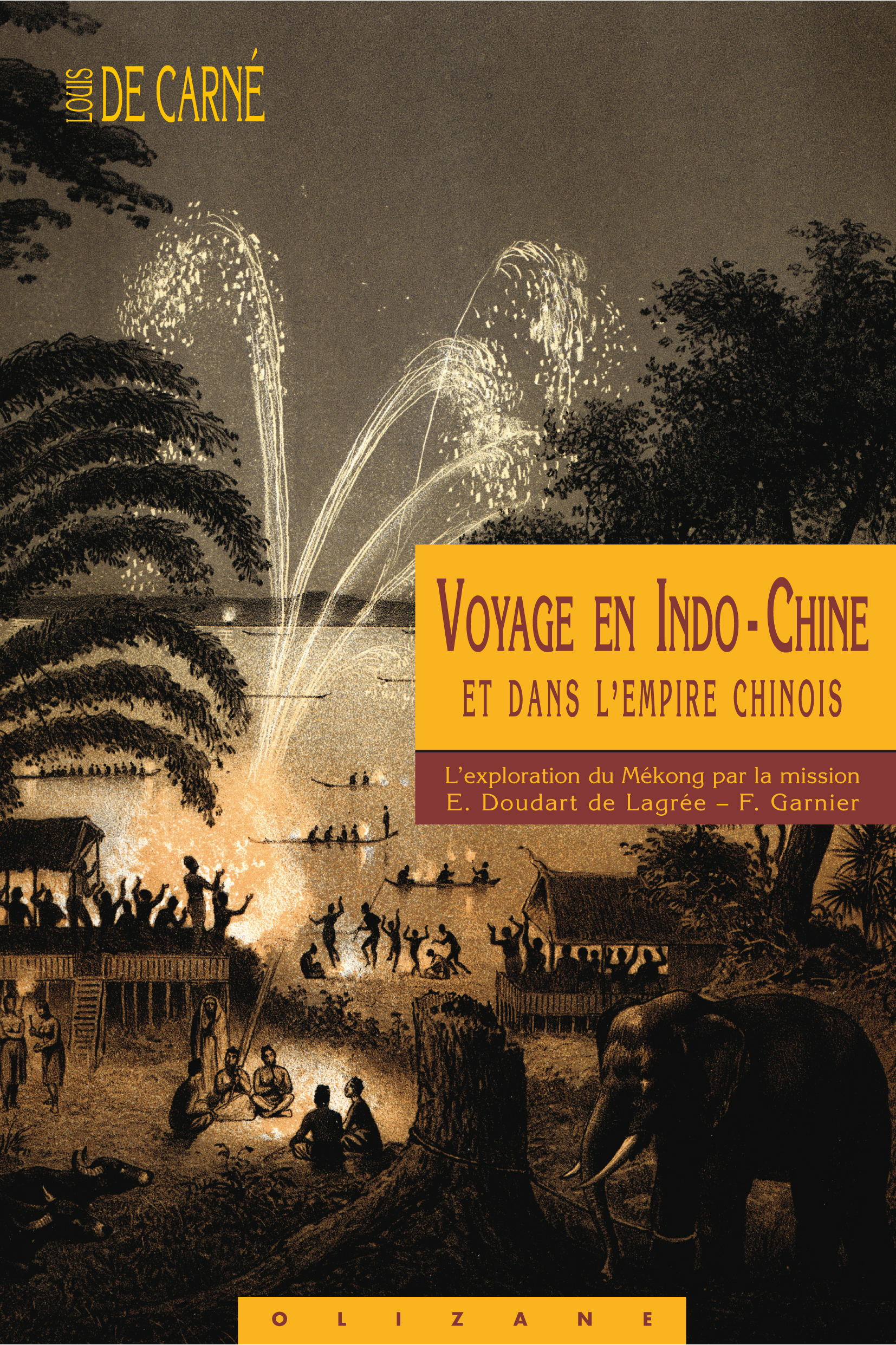 VOYAGE EN INDO-CHINE ET DANS L'EMPIRE CHINOIS