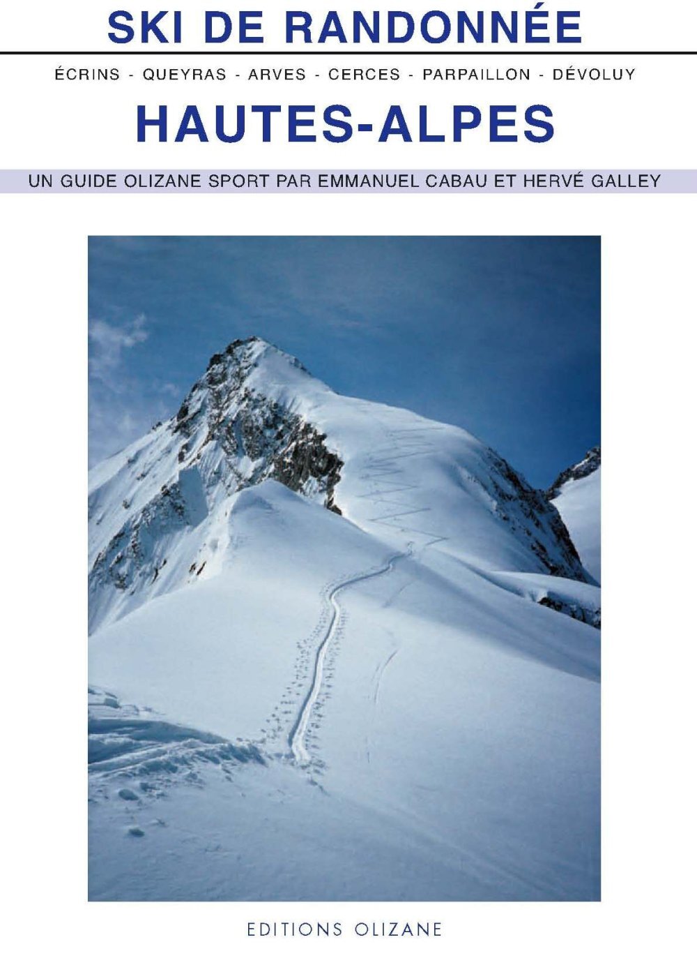 SKI DE RANDONNEE HAUTES ALPES ancienne édition