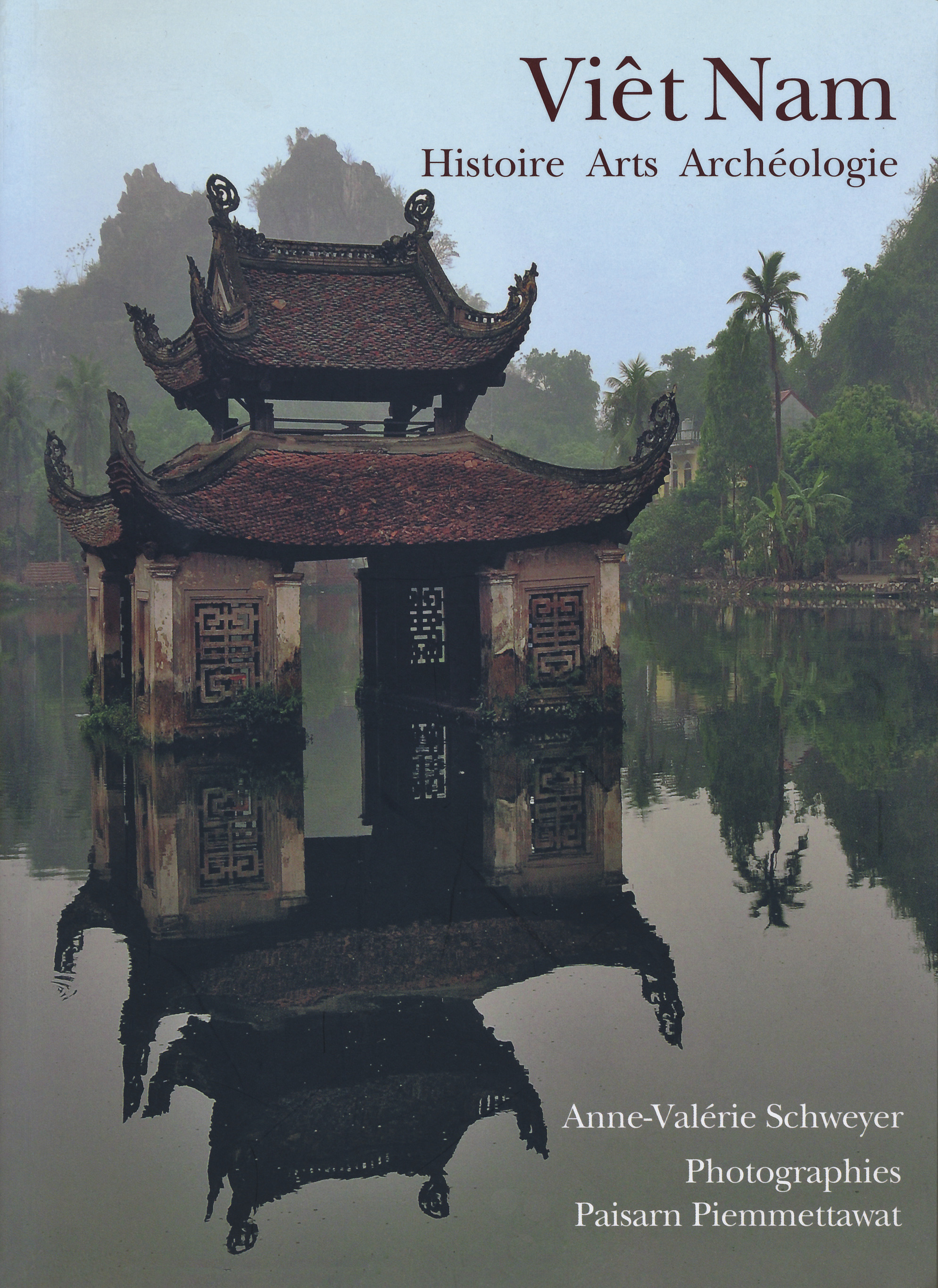 VIET NAM - HISTOIRE, ARTS, ARCHEOLOGIE