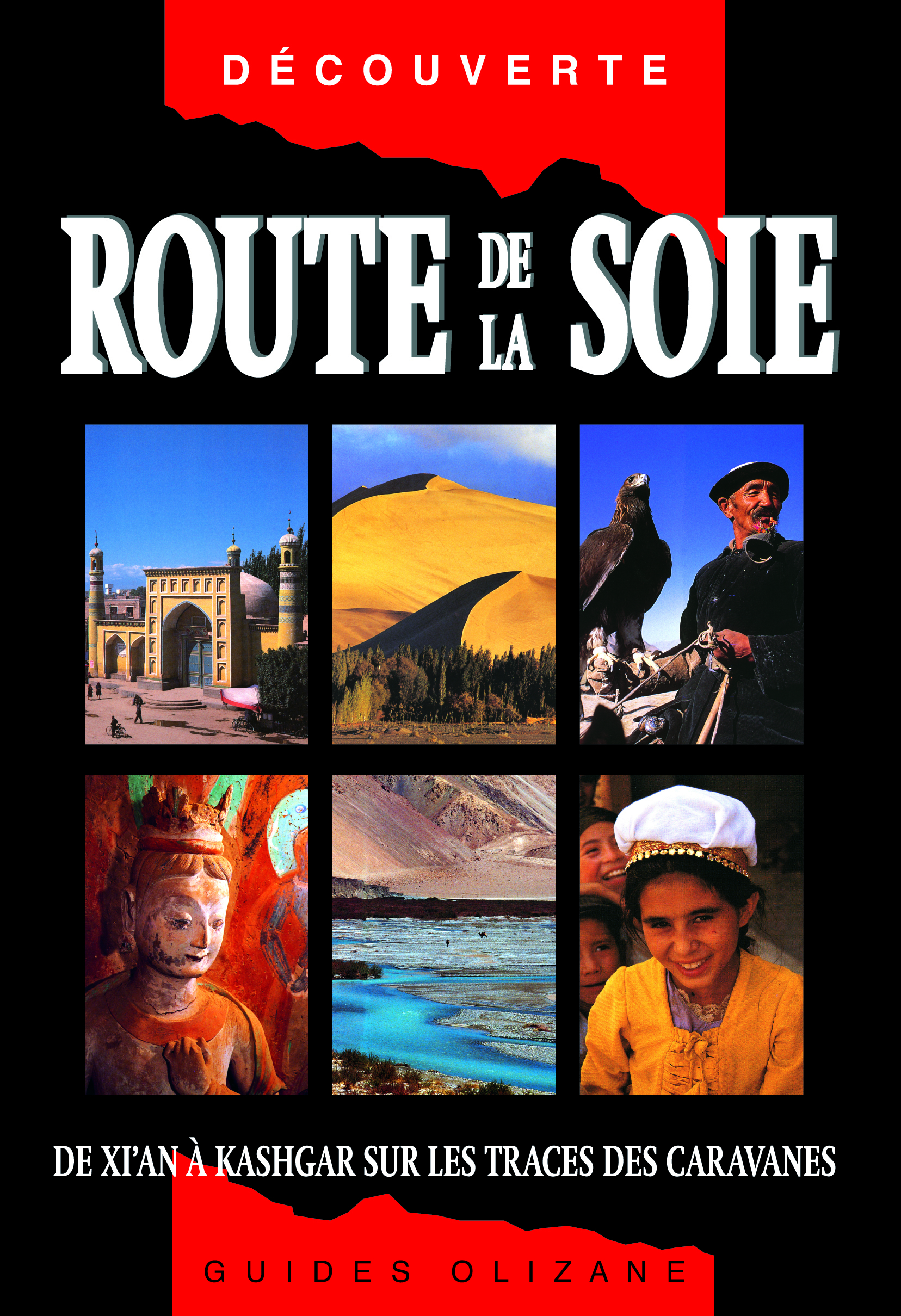 GUIDE - ROUTE DE LA SOIE