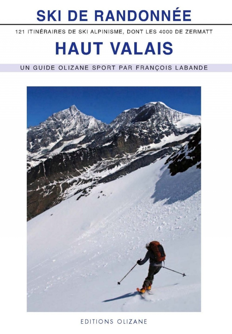 SKI DE RANDONNEE HAUT VALAIS 2e edition