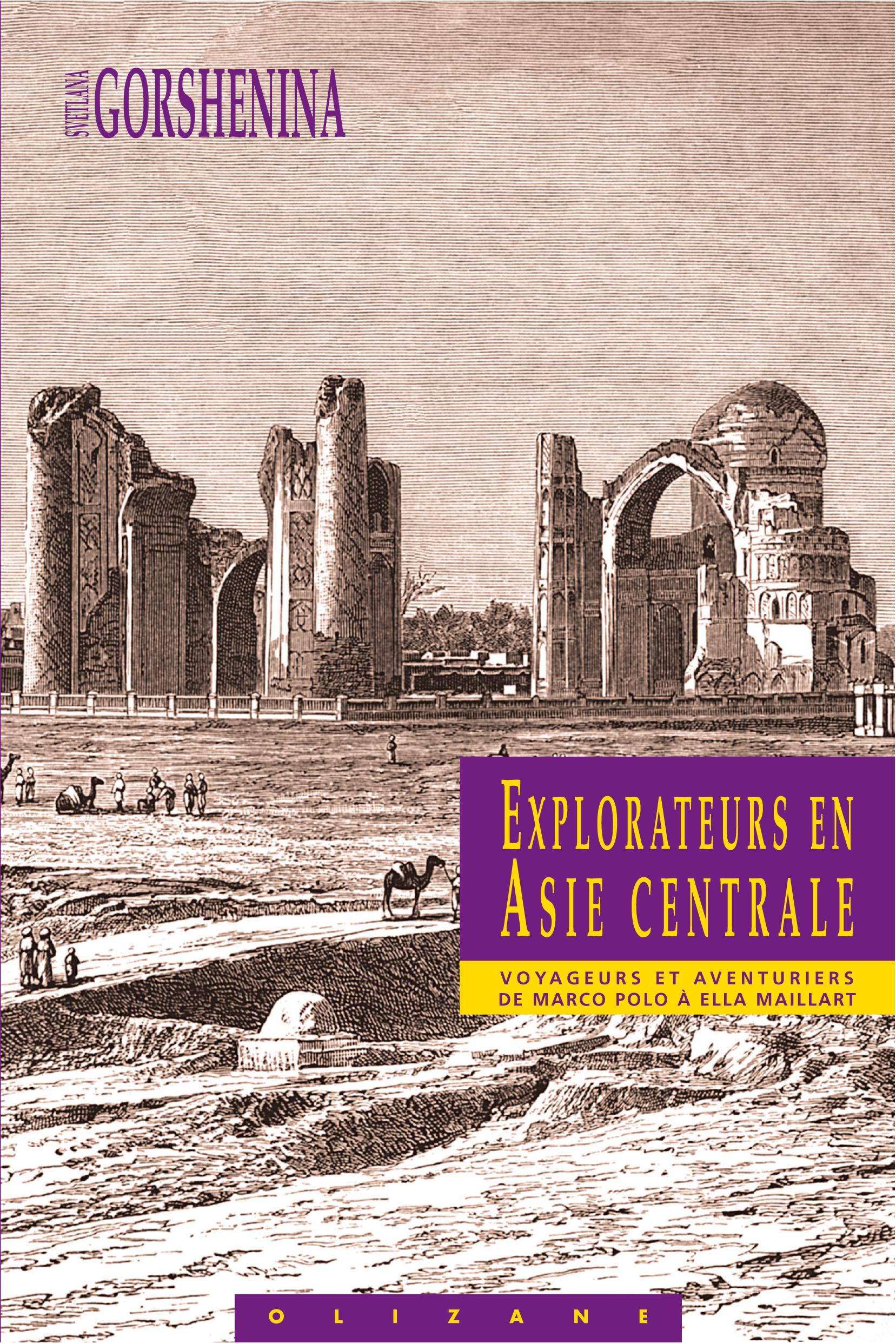 EXPLORATEURS EN ASIE CENTRALE
